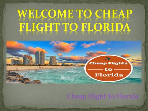 Cheapest flight to florida - 